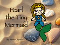 PEARL THE TINY MERMAID - Book One