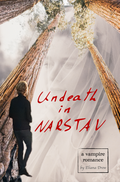 UNDEATH IN NARSTAV ~ A Vampire Romance
